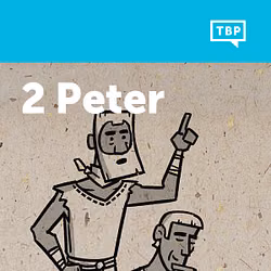 Read Scripture: 2 Peter