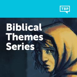 Biblical Themes Series