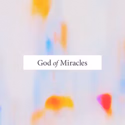God of Miracles