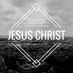 1 Corinthians 3:11 NLT 