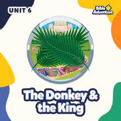 The Donkey and the King - Unit 6