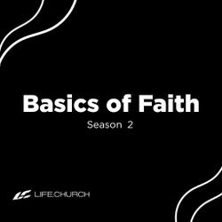Basics of Faith - Season 2