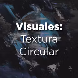Visuales: Textura Circular