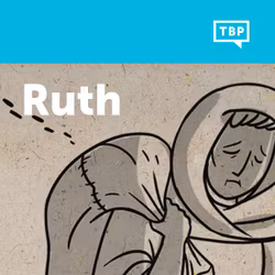 Read Scripture: Ruth