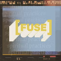 Spiritual Practices - Fuse