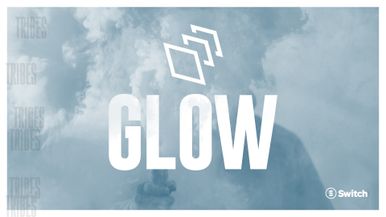 Slide - Tribes Glow