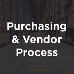 Purchasing and Vendor Process