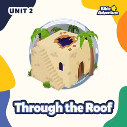 Through The Roof - Unit 2