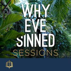 Why Eve Sinned