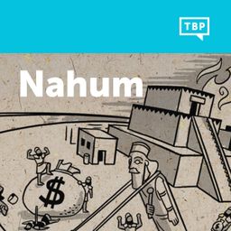 Read Scripture: Nahum