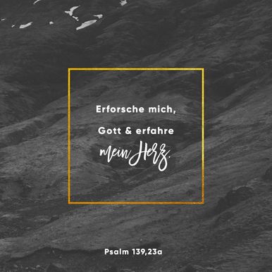 Psalm 139:23