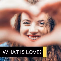 What is Love? 