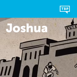 Read Scripture: Joshua