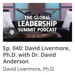 GLS Podcast Ep 040: David Livermore, Ph.D. with Dr. David Anderson