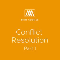 Conflict Resolution - Part 1
