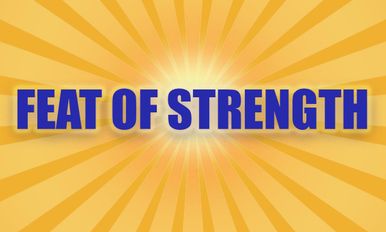 Text Slide - Feat of Strength
