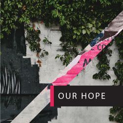 Our Hope
