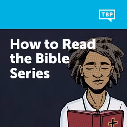 How to Read the Bible Series