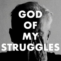 God Of My Struggles Video