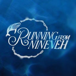 Running From Nineveh