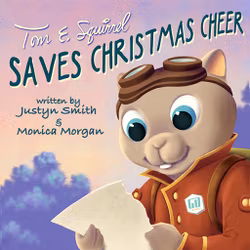 Tom E. Squirrel Saves Christmas - Go Kids