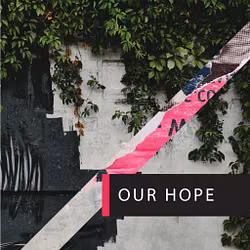Our Hope