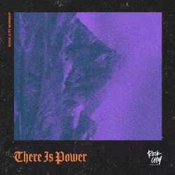 There Is Power 
