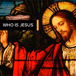 Who is Jesus