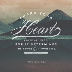 Proverbs 4:23