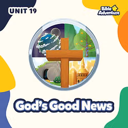 God's Good News - Unit 19
