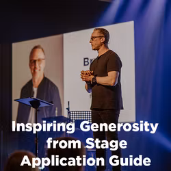 Inspiring Generosity from Stage - Application Guide