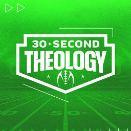 30-Second Theology 2026