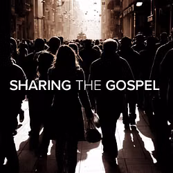 Sharing the Gospel