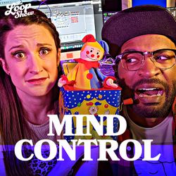 Mind Control - The Loop Show, Unit 3