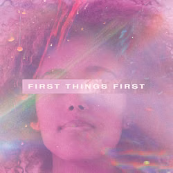 First Things First