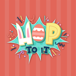 Hop To It