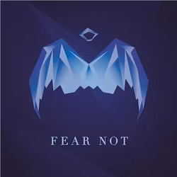Be Not Afraid