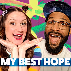 My Best Hope - The Loop Show, Unit 22