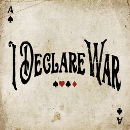 I Declare War