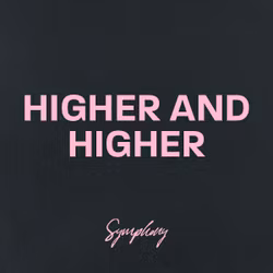 Higher and Higher