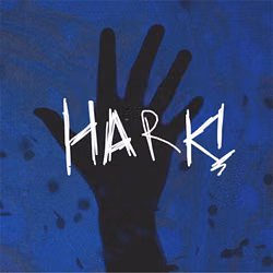Hark!