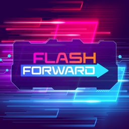 Flash Forward