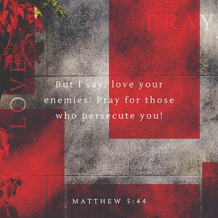 Matthew 5:44