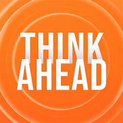 Think Ahead