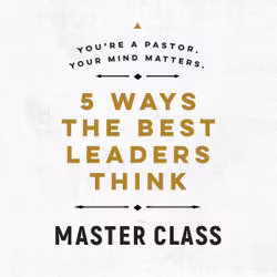 5 Ways the Best Leaders Think Workbook