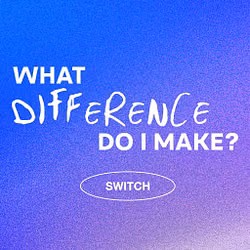 What Difference Do I Make? - Switch