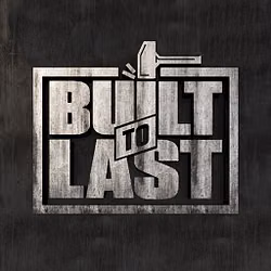 Built To Last