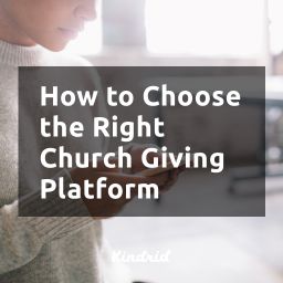 How to Choose the Right Church Giving Platform
