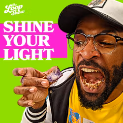 Shine Your Light - The Loop Show, Unit 6