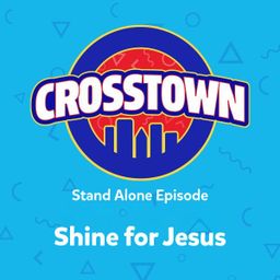Shine for Jesus